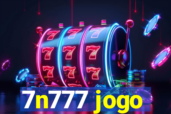 7n777 jogo